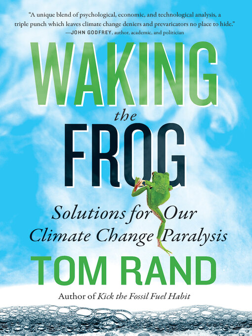 Title details for Waking the Frog by Tom Rand - Available